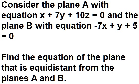 Zx Equation SOLVED: Consider the plane A with equation x + Zy + 10z = 0 and the ...
