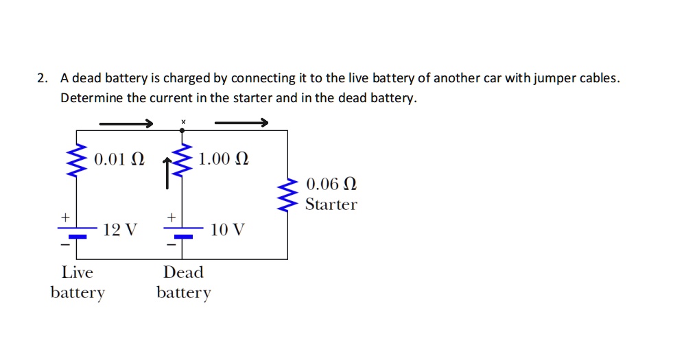 SOLVED A dead battery is charged by connecting it to the live battery