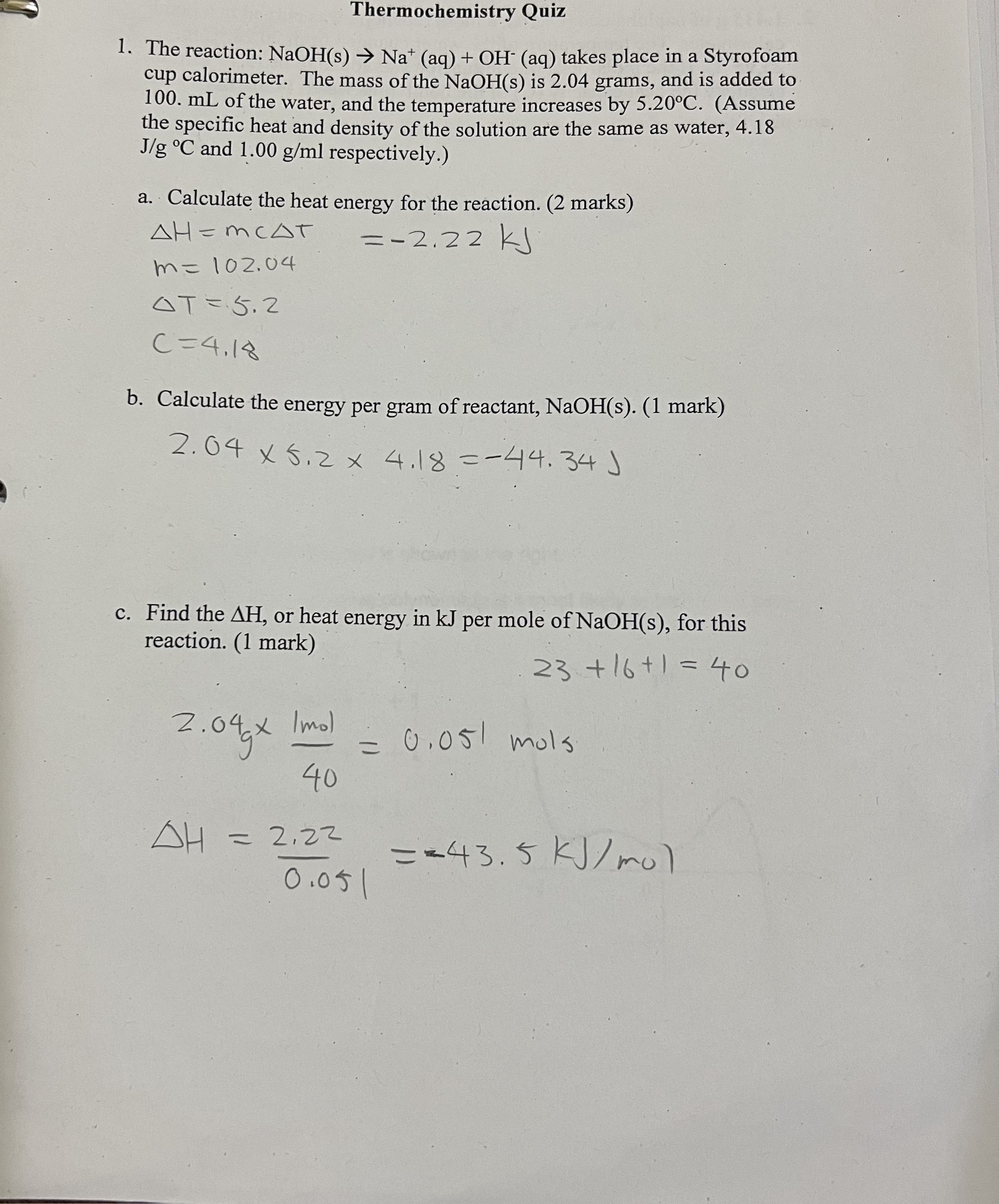 SOLVED Thermochemistry Quiz 1. The reaction NaOH(s) →Na^+(aq)+OH^(aq