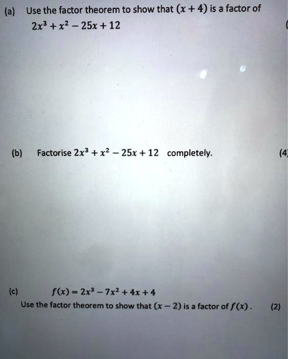 A use the factor theorem to show that x 4 is a factor of...