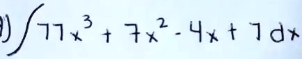 ∫7x^3 + 7x^2 - 4x + 7 dx