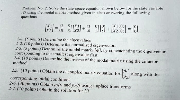 Solved QUESTION 2 Determine the state variable model of the