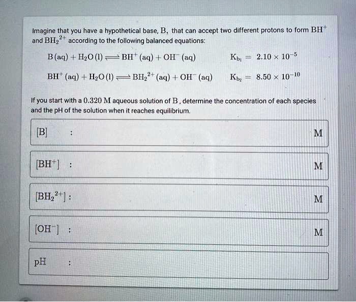 Imagine That You Have A Hypothetical Base, Bz, That Can Accept Two ...