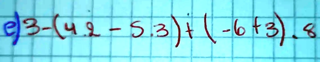 3 - (4.2 - 5.3) + (-6 + 3)
