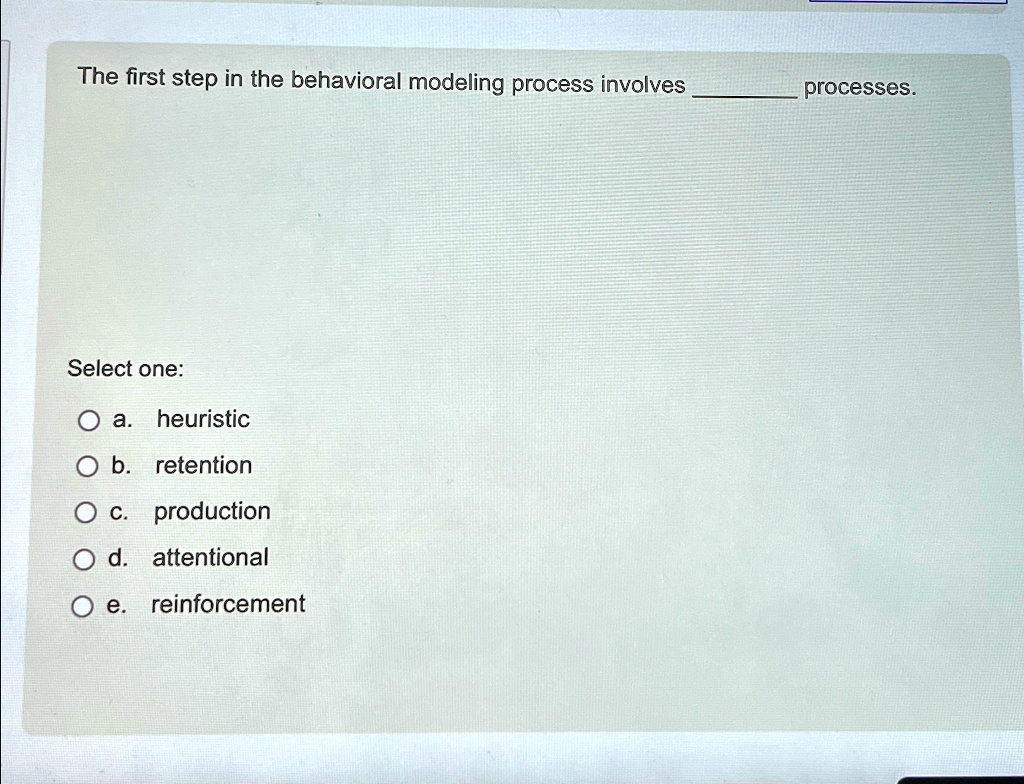 The first step in the behavioral modeling process involves processes ...