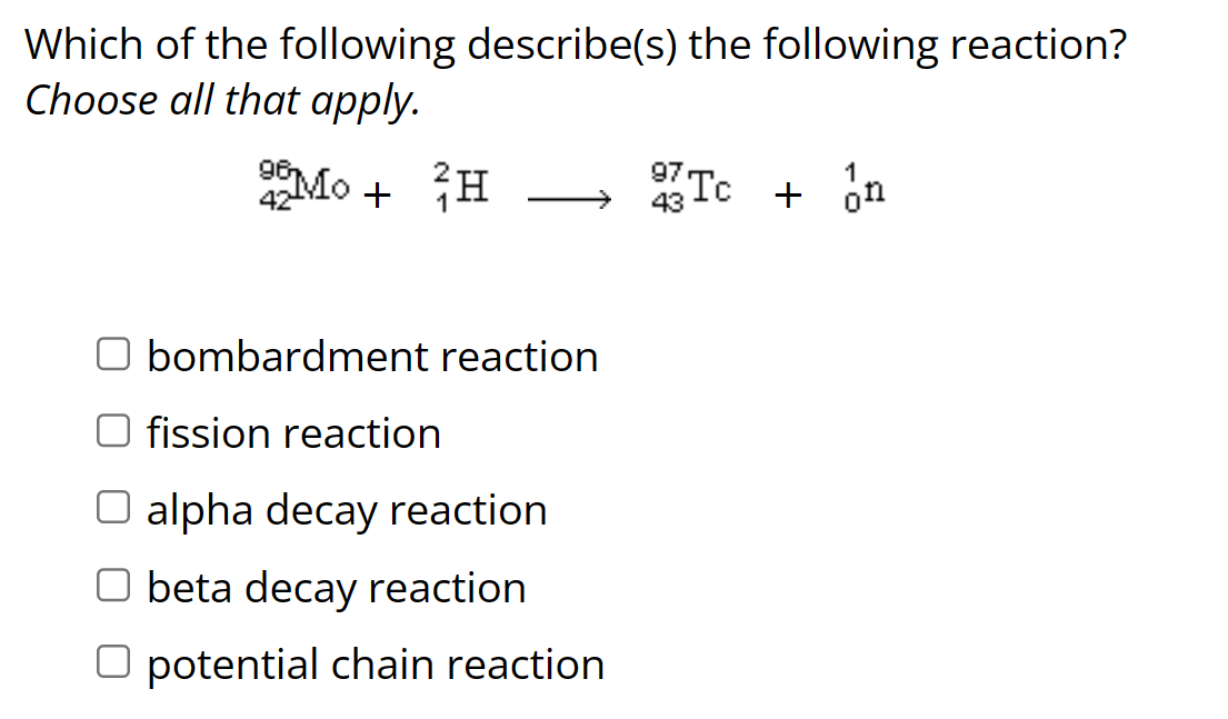 SOLVED Which of the following describe(s) the following reaction
