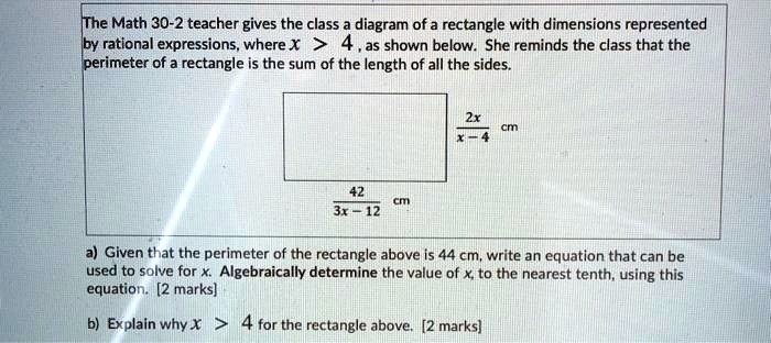 Solving Atics Rectangle [The Math 30-2 teacher gives the class diagram of a rectangle with ...