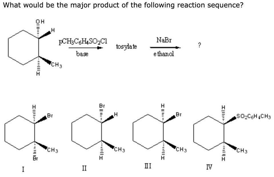 SOLVED:What would be the major product of the following reaction ...