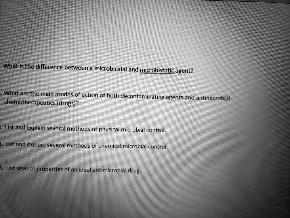 whatisthe difference between j microbicidal and microbistatic agent ...