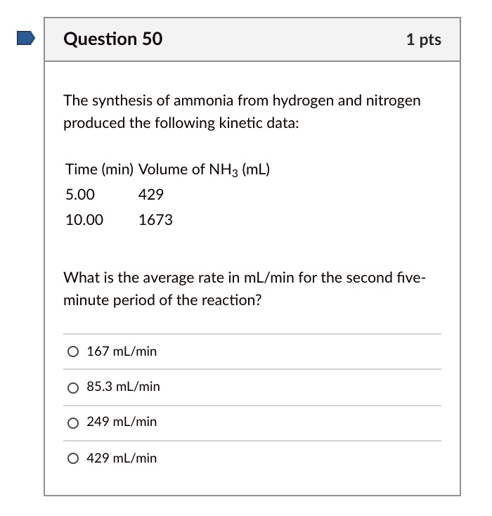 SOLVED: Question 50 1 pts The synthesis of ammonia from hydrogen and ...
