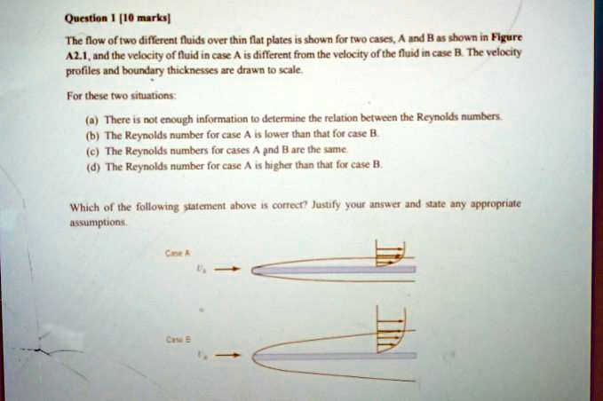 Question 1 [10 marks] The flow of two different fluids over thin flat ...