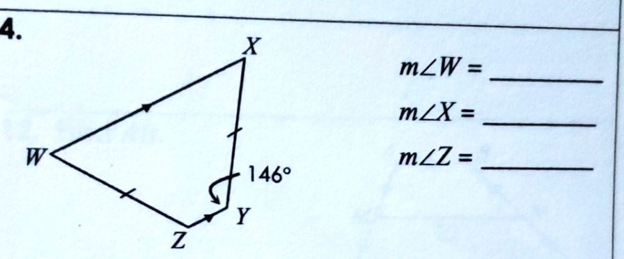 4.
m∠ W =
m∠ X =
m∠ Z =