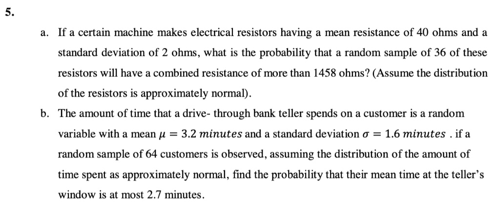 solved-5-if-a-certain-machine-makes-electrical-resistors-having-a-mean