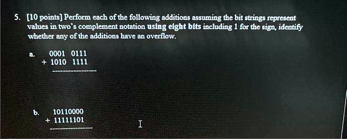 SOLVED: Perform each of the following additions assuming the bit ...