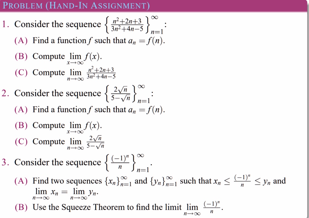 Solved Problem Hand In Assignment 1 N2 2n 3 Consider The Sequence 3n2 4n 5 N A Find A Function F Such That An F N B Compute Lim F X 00 N 2n 3 C Compute Lim N 00 3n2 4n 5 2vn