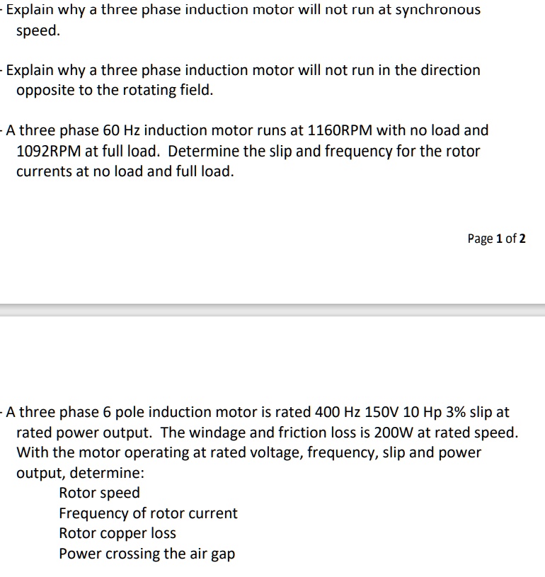 SOLVED Explain why a three phase induction motor will not run at