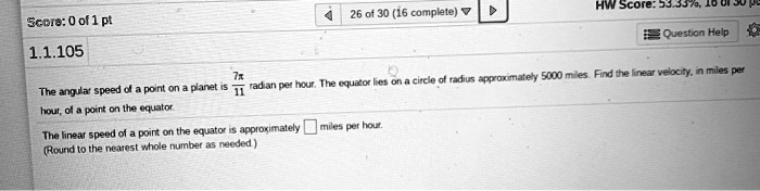 1.1.105

The angular speed of a point on a planet is 7?/11 radian per hour. The equator lies on a circle of radius approximately 5000 miles. Find the linear velocity, in miles per hour, of a point on the equator.

The linear speed of a point on the equator is approximately miles per hour.
(Round to the nearest whole number as needed.)