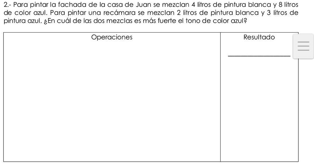 SOLVED: 2.- Para pintar la fachada de la casa de Juan se mezclan 4