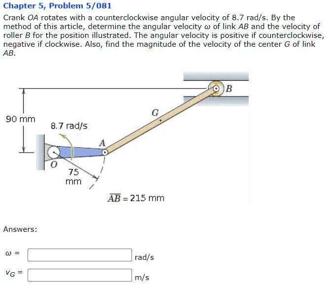 SOLVED: Chapter 5, Problem 5/081: Crank OA rotates with a ...