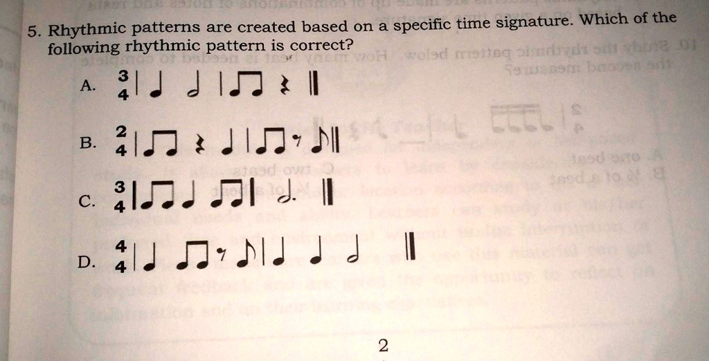 SOLVED: Rhythmic patterns are created based on specific time signatures ...