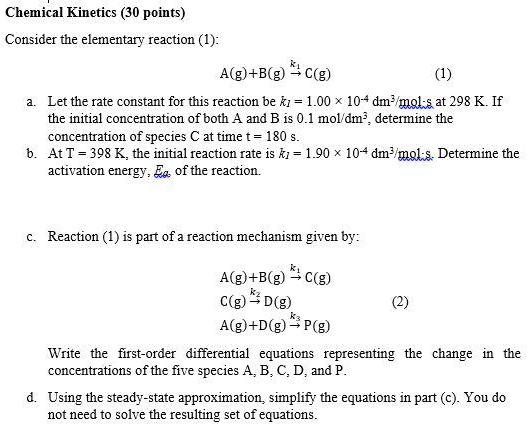 SOLVED: Chemical Kinetics (30 points) Consider the elementary