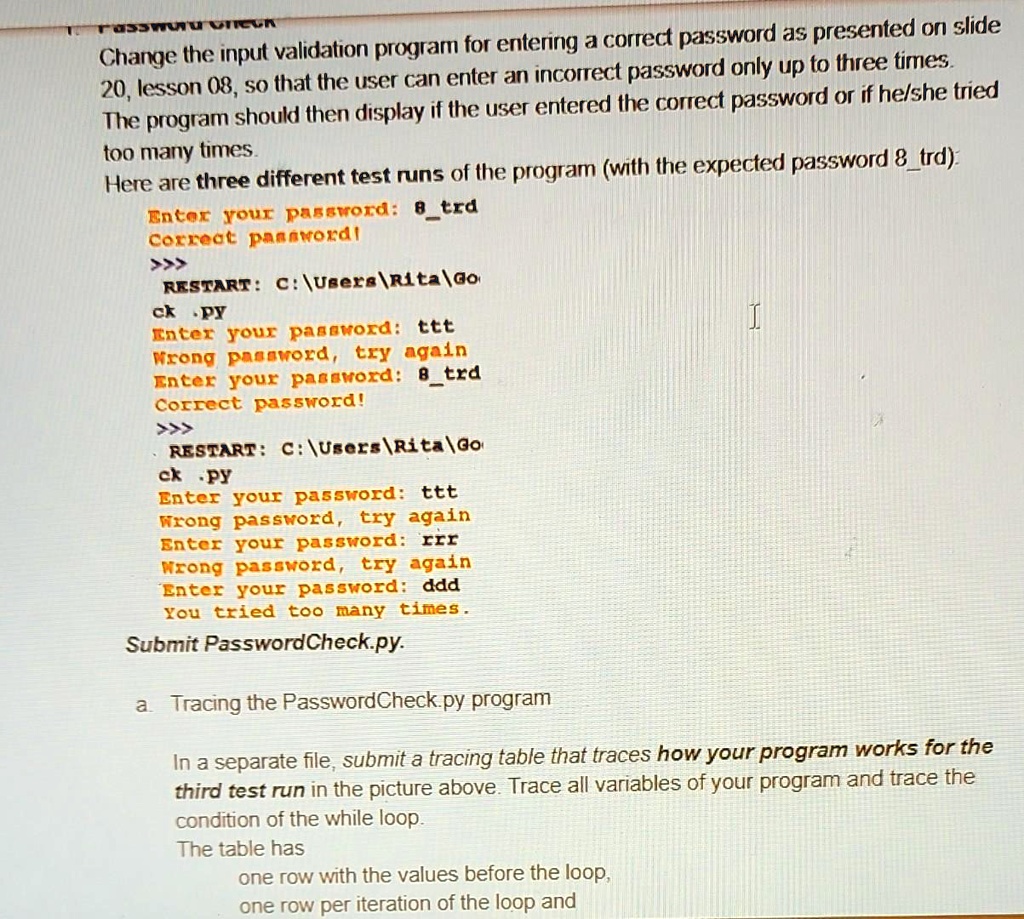 SOLVED: Change the input validation program for entering a correct ...