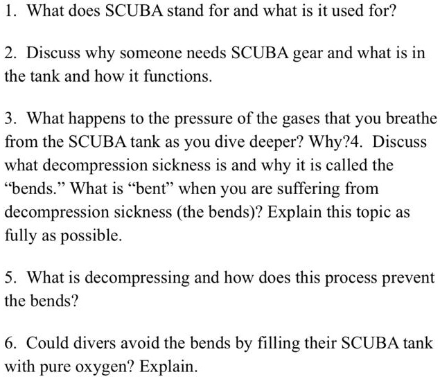 SOLVED What does SCUBA stand for and what is it used for? 2 Discuss