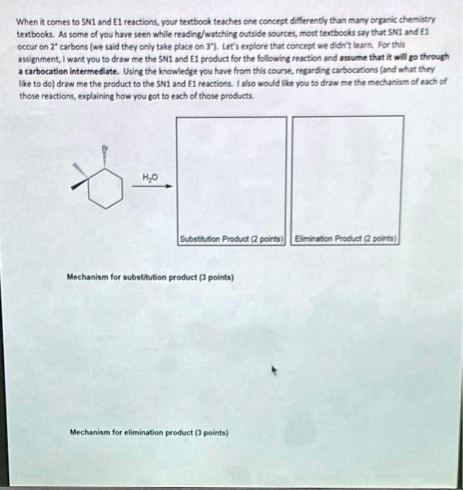 SOLVED: Draw the SN1 and E1 products for the following reaction. Assume ...