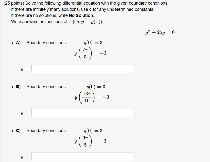 SOLVED: (25 Points) Solve The Following Differential Equation With The ...