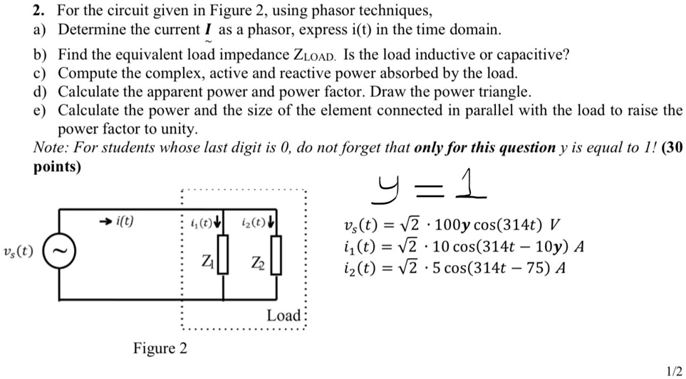 SOLVED: For the circuit given in Figure 2, using phasor techniques: a ...