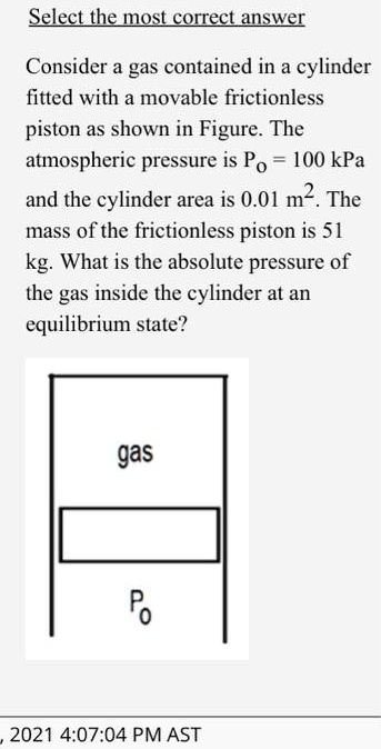 SOLVED: Consider a gas contained in a cylinder fitted with a movable ...