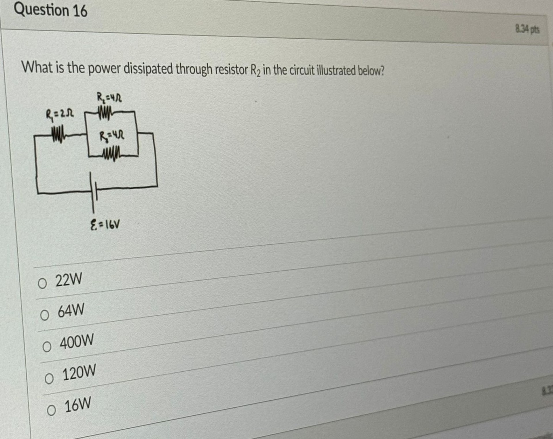 What is the power dissipated through resistor R2 in the circuit illustrated below?

22W
64W
400W
120W
16W