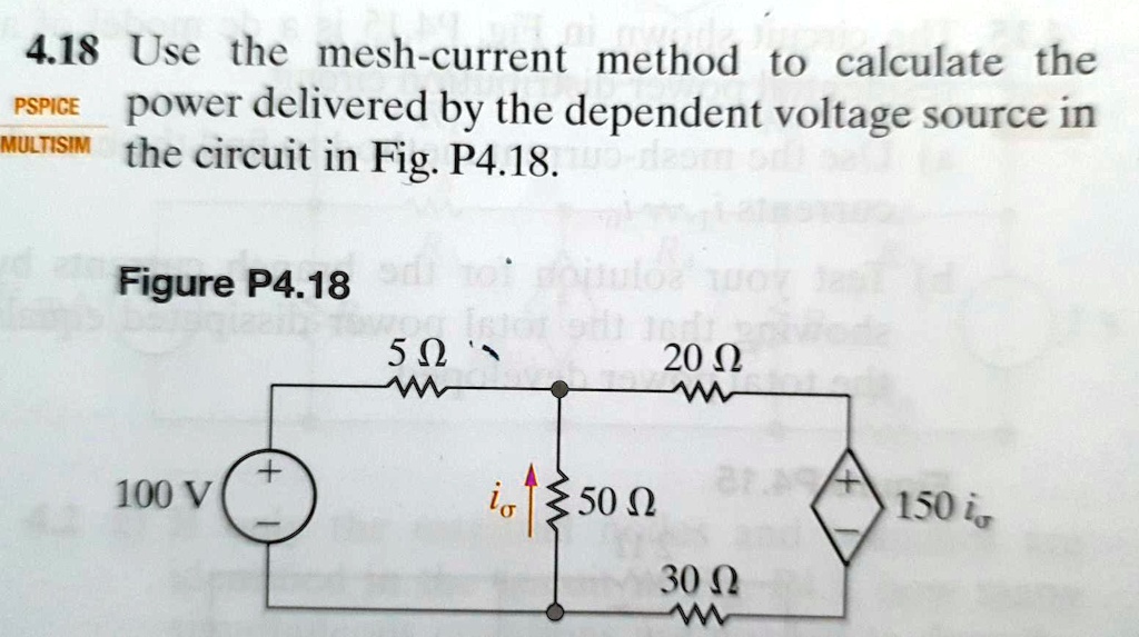 SOLVED: 4.18 Use the mesh-current method to calculate the PSPICE power ...