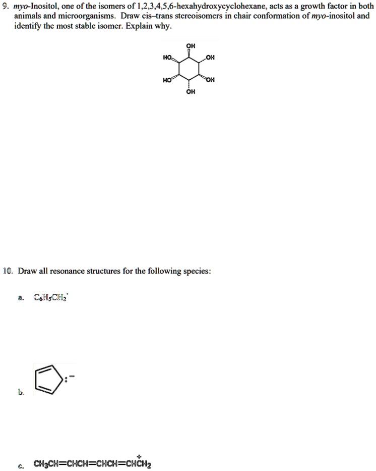 SOLVED: 9. myo-Inositol, one of the isomers of 1,2,3,4,5,6 ...