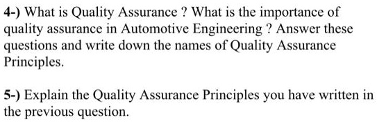 SOLVED: 4-What Is Quality Assurance? What Is The Importance Of Quality ...