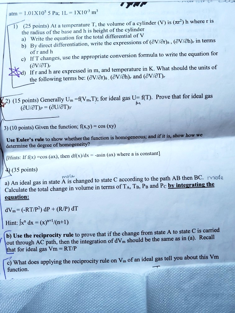 Solved Atm 1 01xios 5 Pa Il Ixio M T The Volume Of A Cylinder V Is Tr H Where R Is 25 Points At A Temperature The Radius Of The Base