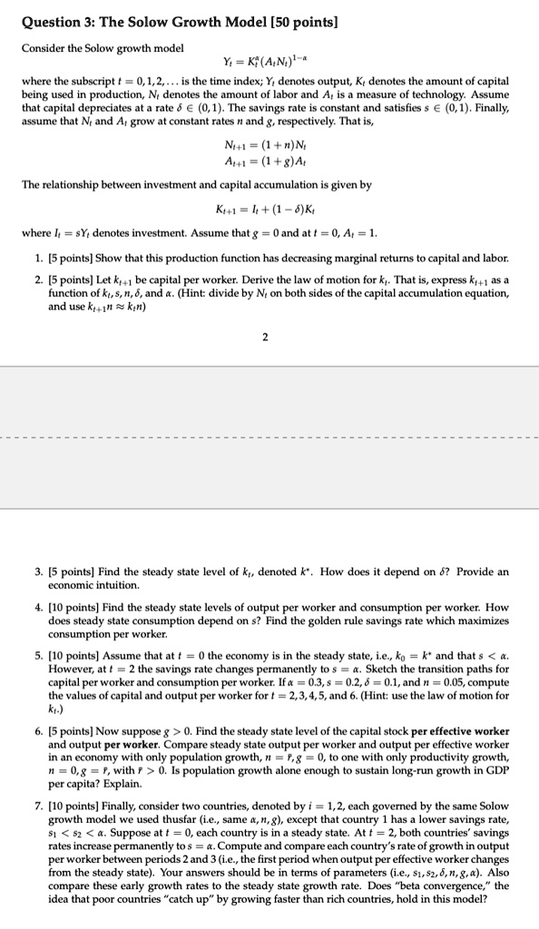 SOLVED: Question 3: The Solow Growth Model [50 points] Consider the ...
