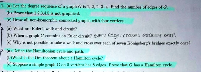 SOLVED: 1. (@) Let the degree sequence of a graph G is 1, 2, 2, 3, 4 ...