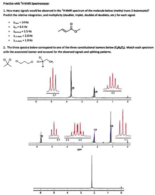 Practice with ¹H NMR Spectroscopy: 1. How many signals would be ...