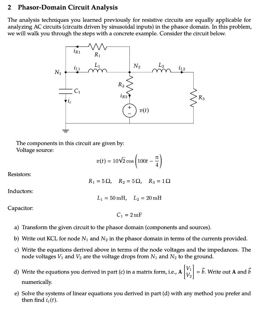 SOLVED 2. PhasorDomain Circuit Analysis The analysis techniques you