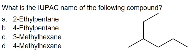 Solved What Is The Iupac Name Of The Following Compound 2 