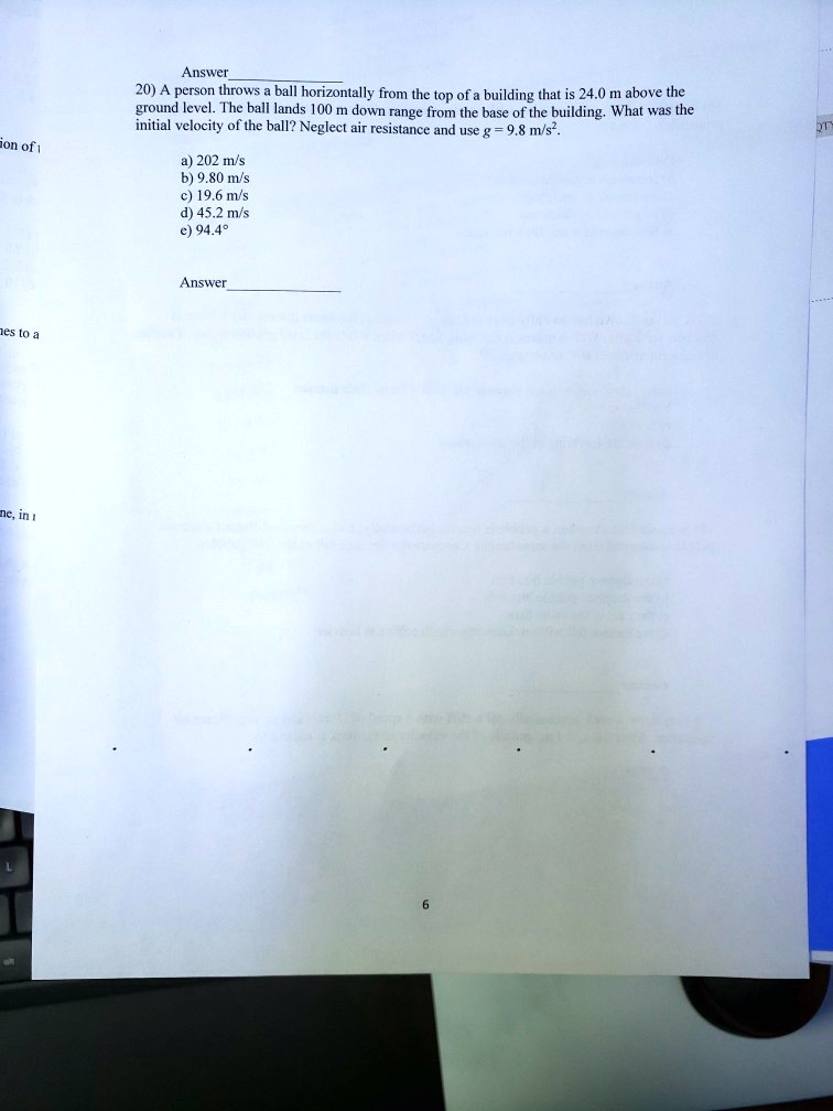 SOLVED Answer 20) person throws ball horizontally from the top of a building that is 24.0 m