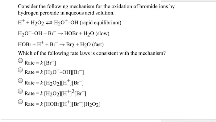 Consider the following mechanism for the oxidation of bromide ions by ...