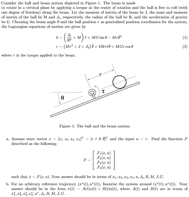 SOLVED: Consider the ball and beam system depicted in Figure 1. The ...