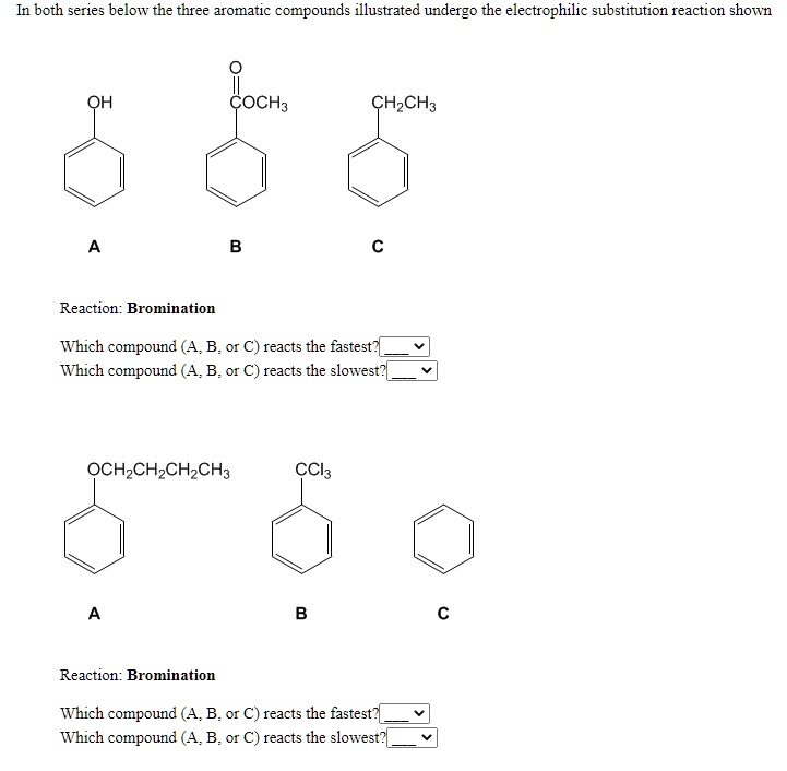 SOLVED: In Both Series Below, The Three Aromatic Compounds Illustrated ...