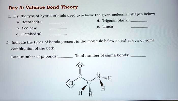 SOLVED:Day 3: Valence Bond Theory List the type of hybrid orbitals used ...