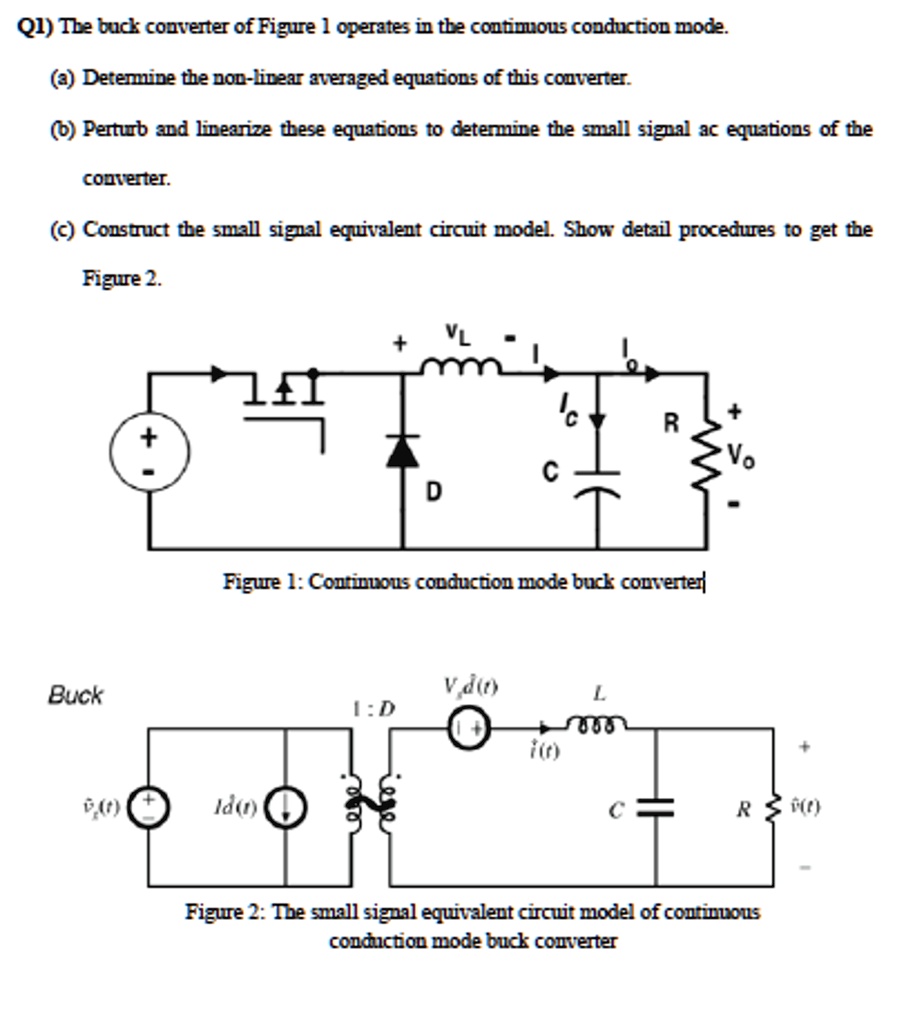 Q1) The buck converter of Figure 1 operates in the continuous ...