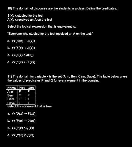 SOLVED: In Python 10 The domain of discourse are the students in a ...