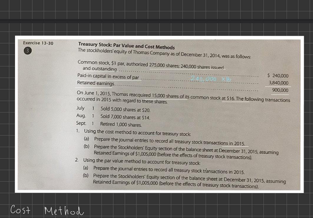 SOLVED: Exercise 13-30 Treasury Stock: Par Value and Cost Methods 3 The ...