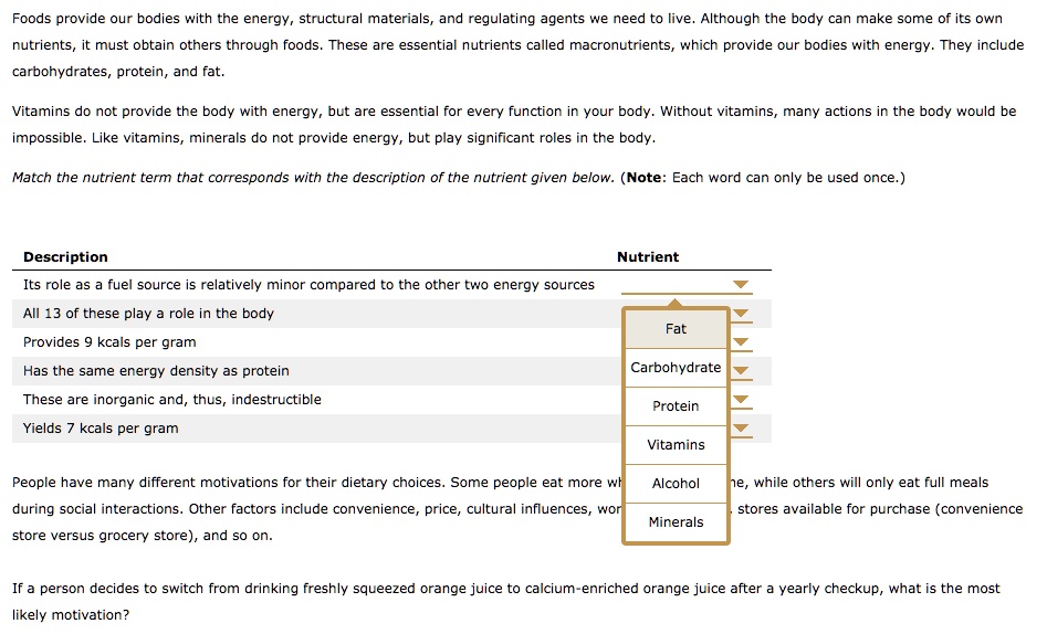 SOLVED Foods provide our bodies with the energy, structural materials
